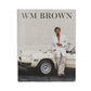 WM Brown Magazine Spring 2026 - Issue #22